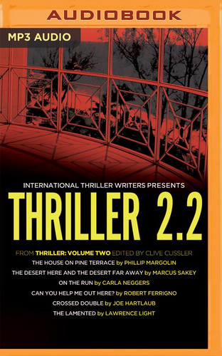 Thriller 2.2 by Phillip Margolin, Marcus Sakey, Carla Neggers, Robert Ferrigno, Joe Hartlaub, Lawrence Light