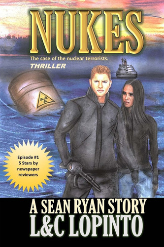 Thriller: Nukes The Case of Nuclear Terrorists by Lidia Lopinto