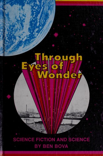 Through eyes of wonder by Ben Bova