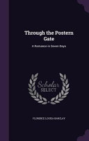 Through the Postern Gate by Florence Louisa Barclay