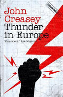 Thunder In Europe by John Creasey
