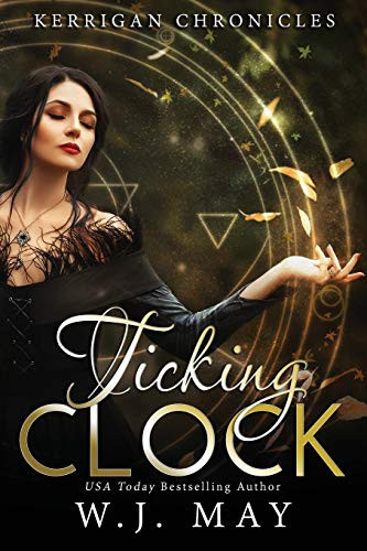 Ticking Clock Paranormal Fantasy Fae Fairy Young Adult/New Adult Romance by W. J. May