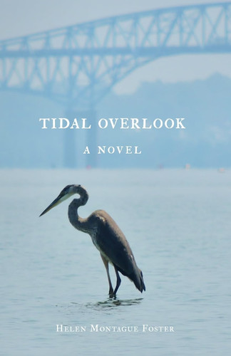 Tidal Overlook by HELEN MONTAGUE. FOSTER