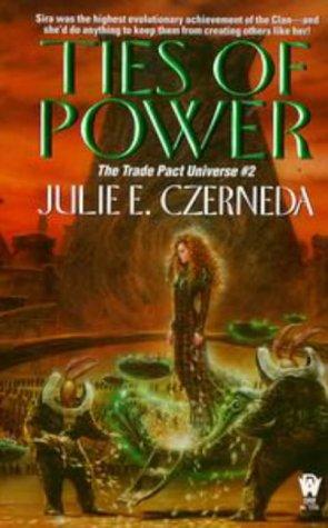 Ties of power by Julie E. Czerneda