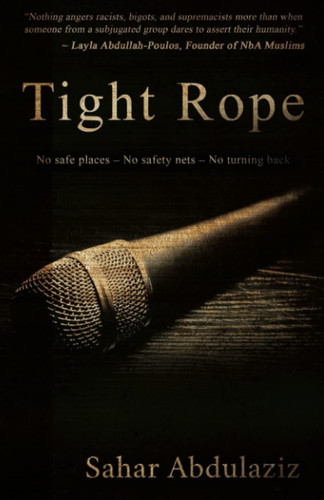 Tight Rope by Sahar Abdulaziz