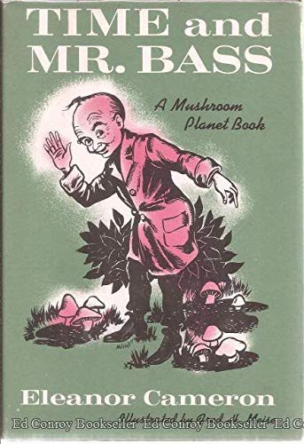Time and Mr. Bass by Eleanor Cameron