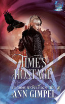 Time's Hostage by Ann Gimpel