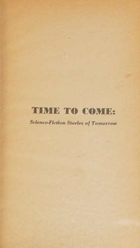 Time to Come by August Derleth