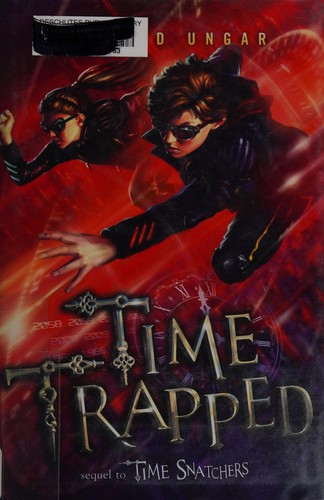Time trapped by Richard Ungar