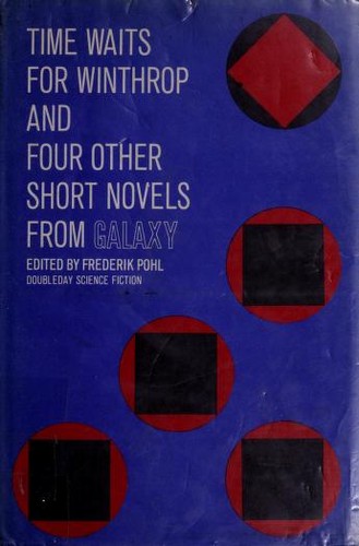 Time Waits For Winthrop by Frederik Pohl