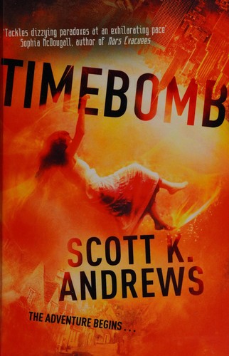 Timebomb by Scott K. Andrews