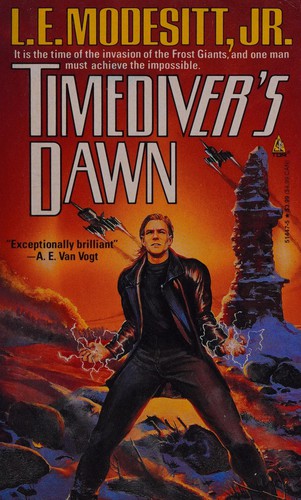 Timediver's Dawn (Timegod) by L. E. Modesitt, Jr.