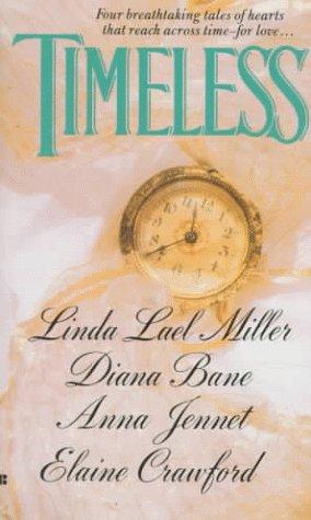 Timeless by Linda Lael Miller