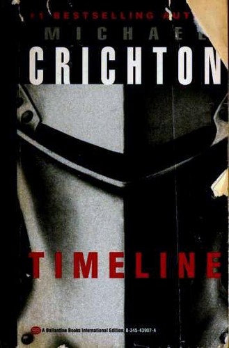 Timeline by Michael Crichton