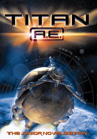 Titan A.E by Catherine Daly