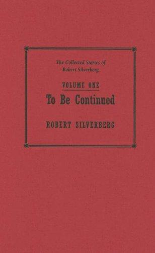 To Be Continued by Robert Silverberg