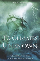 To Climates Unknown by Arturo Serrano