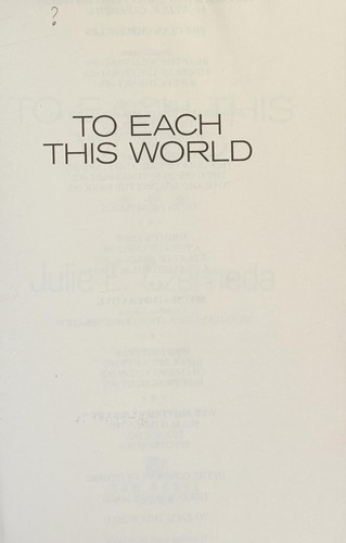 To Each This World by Julie E. Czerneda