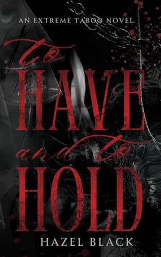 To Have and to Hold by Black, Hazel