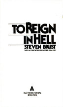To Reign in Hell by Steven Brust
