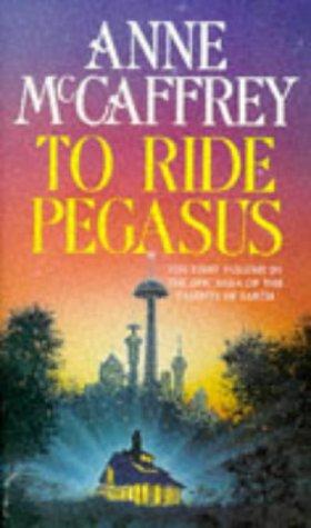 To Ride Pegasus (The Talent #1) by Anne McCaffrey