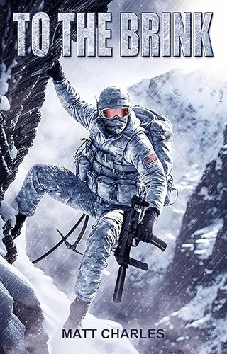 To the Brink (Future Frontlines Book 1) by Matt Charles