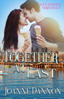 Together at Last by MS Joanne Dannon