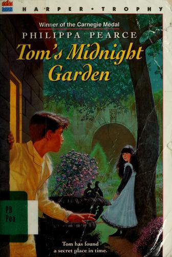 Tom's Midnight Garden by Philippa Pearce