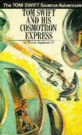 Tom Swift and his Cosmotron Express by Victor Appleton II