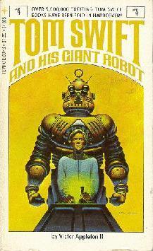 Tom Swift and his Giant Robot by Victor Appleton II