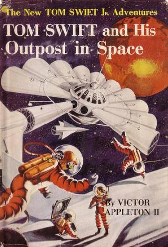 Tom Swift and his Outpost in Space by Victor Appleton II