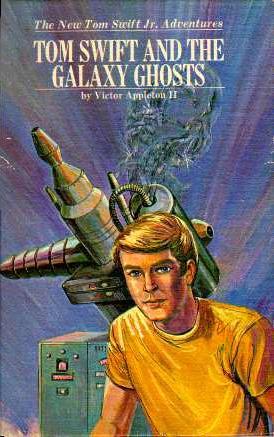 Tom Swift and the Galaxy Ghosts by Victor Appleton II