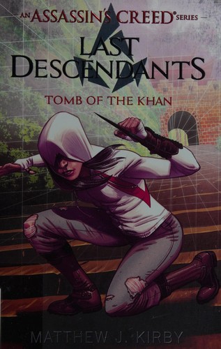 Tomb of the Khan by Matthew J. Kirby
