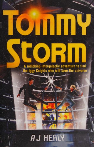 Tommy Storm by A. J. Healy