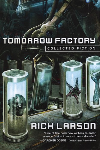 Tomorrow factory by Rich Larson