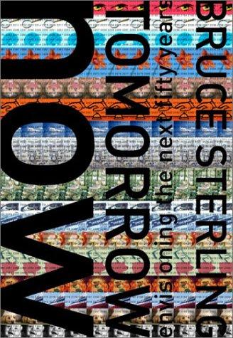 Tomorrow Now by Bruce Sterling