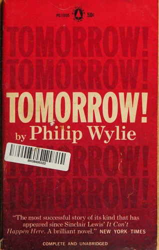 Tomorrow! by Philip Wylie