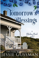 Tomorrow's Blessings by Jessie Gussman