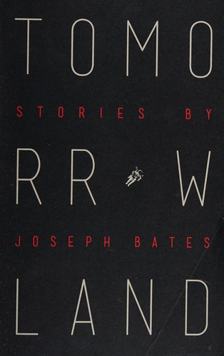 Tomorrowland by Joseph Bates