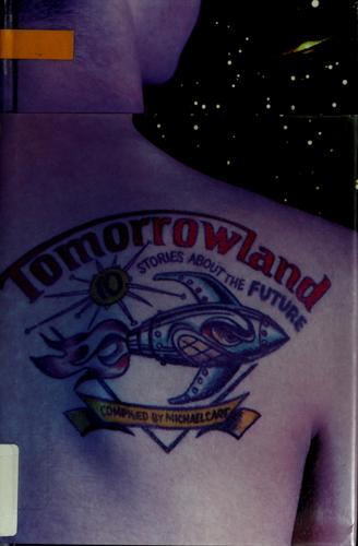 Tomorrowland by Michael Cart