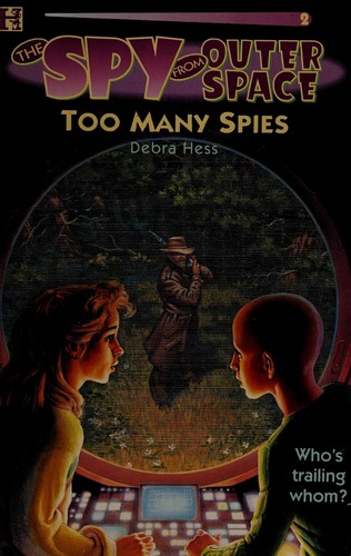Too many spies by Debra Hess