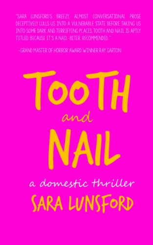 Tooth and Nail by Sara Lunsford