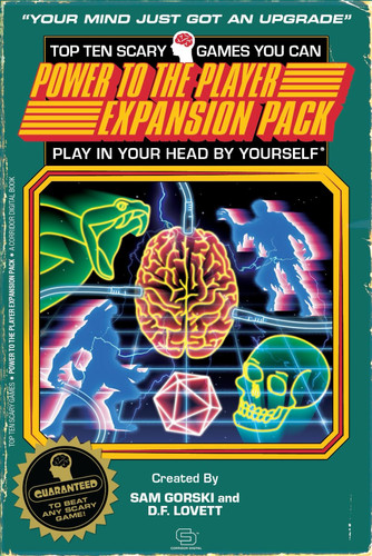 Top Ten Scary Games You Can Play In Your Head, By Yourself: Power To The Player Expansion Pack (Top 10 Games Series) by Gorski, Sam