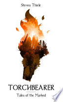 Torchbearer by Steven Thiele