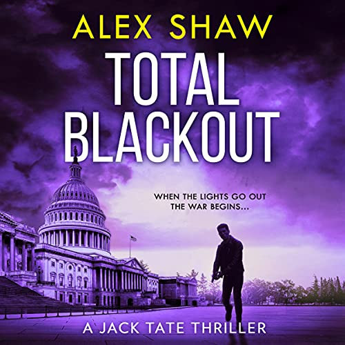Total Blackout (A Jack Tate SAS Thriller) by Alex Shaw