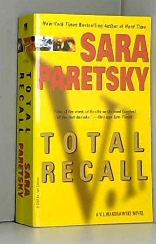 Total Recall A V.I. Warshawski Novel by Sara Paretsky