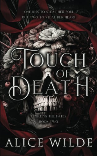 Touch of Death: A Fantasy Gods and Monsters Romance (Tempting the Fates) by Wilde, Alice