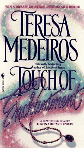 Touch of Enchantment by Teresa Medeiros