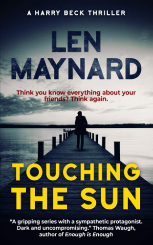 Touching the Sun: A Harry Beck Thriller (The Bahamas Series) by Maynard, Len