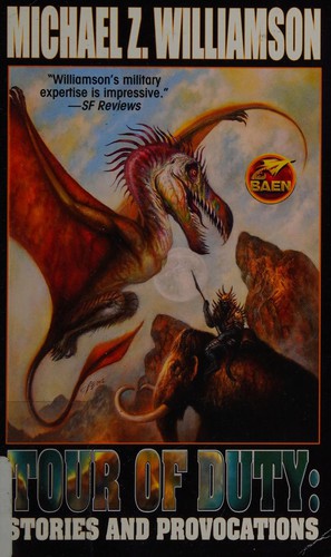 Tour of duty by Michael Z. Williamson